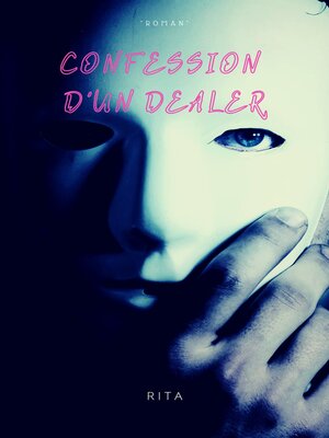 cover image of CONFESSION D'UN DEALER